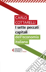 I sette peccati capitali dell'economia italiana. E-book. Formato EPUB