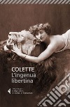 L'ingenua libertina. E-book. Formato EPUB ebook di Luca Scarlini