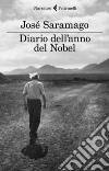 Diario dell'anno del Nobel: L'ultimo quaderno di Lanzarote. E-book. Formato EPUB ebook