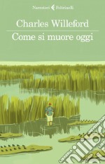 Come si muore oggi. E-book. Formato EPUB ebook