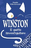 Winston, il gatto investigatore. E-book. Formato EPUB ebook di Frauke Scheunemann