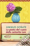 La posta del cuore della señorita Leo. E-book. Formato EPUB ebook di Ángeles Doñate