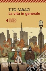 La vita in generale. E-book. Formato EPUB ebook