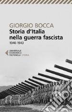 Storia d'Italia nella guerra fascista: 1940-1943. E-book. Formato EPUB ebook