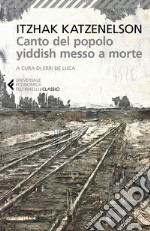 Canto del popolo ebreo messo a morte. E-book. Formato EPUB ebook