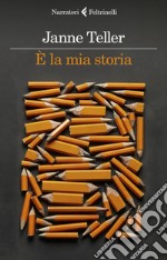 È la mia storia. E-book. Formato EPUB ebook