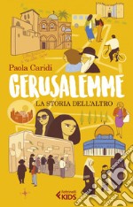 Gerusalemme: La storia dell'altro. E-book. Formato EPUB ebook