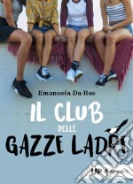 Il club delle gazze ladre. E-book. Formato EPUB ebook