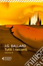 Tutti i racconti Vol. 3: Volume III. 1969-1992. E-book. Formato EPUB ebook