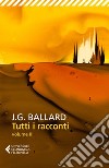 Tutti i racconti Vol. 3: Volume III. 1969-1992. E-book. Formato EPUB ebook