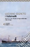 I Feltrinelli: Storia di una dinastia imprenditoriale (1854-1942). E-book. Formato EPUB ebook