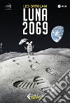 Luna 2069. E-book. Formato EPUB ebook