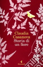 Storia di un fiore. E-book. Formato EPUB ebook