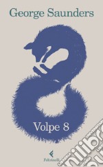 Volpe 8. E-book. Formato EPUB ebook