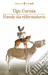 Favole da riformatorio. E-book. Formato EPUB ebook