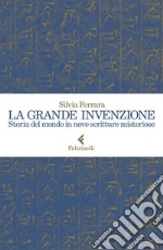 La grande invenzione: Nove scritture misteriose. E-book. Formato EPUB ebook