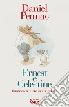 Ernest e Celestine. E-book. Formato EPUB ebook di Daniel Pennac