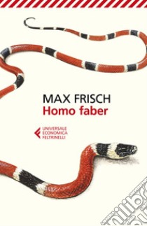 Homo faber: Un resoconto. E-book. Formato EPUB ebook di Max Frisch