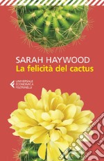 La felicità del cactus. E-book. Formato EPUB ebook