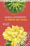 La felicità del cactus. E-book. Formato EPUB ebook