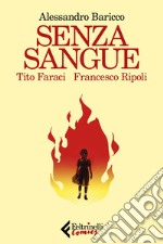 Senza sangue. E-book. Formato EPUB ebook