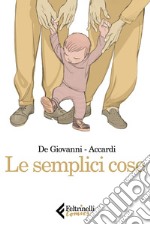 Le semplici cose. E-book. Formato EPUB