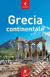 Grecia continentale. E-book. Formato EPUB ebook