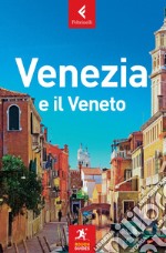 Venezia e il Veneto. E-book. Formato EPUB ebook