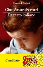 Ragazzo italiano. E-book. Formato EPUB ebook