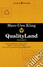 Qualityland per ottimisti. E-book. Formato EPUB ebook