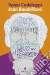 Jean Baudrillard: La seduzione del simbolico. E-book. Formato EPUB ebook di Vanni Codeluppi