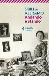 Andando e stando. E-book. Formato EPUB ebook di Sibilla  Aleramo