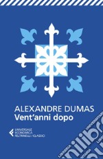 Vent'anni dopo. E-book. Formato EPUB