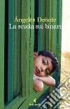 La scuola sui binari. E-book. Formato EPUB ebook di Ángeles Doñate