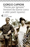 'Pianto per Ignazio'. Versioni da García Lorca e altri poeti ispanici. E-book. Formato EPUB ebook