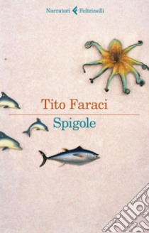 Spigole. E-book. Formato EPUB ebook di Tito Faraci