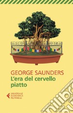 L'era del cervello piatto. E-book. Formato EPUB ebook