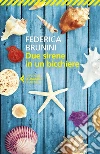Due sirene in un bicchiere. E-book. Formato EPUB ebook di Federica Brunini