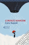 Cara Napoli. E-book. Formato EPUB ebook