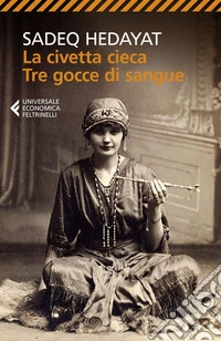 La civetta cieca. Tre gocce di sangue. E-book. Formato EPUB ebook