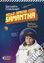 Nello spazio con Samantha - Ediz. illustrata. E-book. Formato EPUB