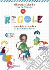 Le regole raccontate ai bambini. E-book. Formato EPUB ebook di Gherardo Colombo