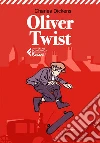 Oliver Twist. E-book. Formato EPUB ebook di Charles Dickens