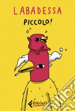 Piccolo!. E-book. Formato EPUB ebook