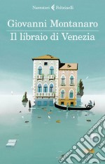 Il libraio di Venezia. E-book. Formato EPUB ebook