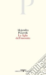 La figlia dell'insonnia. E-book. Formato EPUB