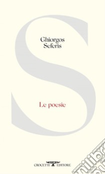 Le poesie. E-book. Formato EPUB ebook di Ghiorgos Seferis