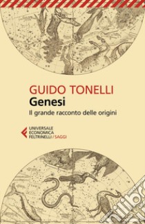 Genesi: Il grande racconto delle origini. E-book. Formato EPUB ebook di Guido  Tonelli