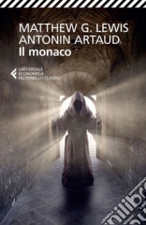 Il monaco. E-book. Formato EPUB ebook di Matthew   Gregory Lewis