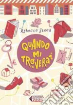 Quando mi troverai. E-book. Formato EPUB